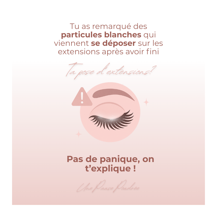 Pourquoi a t-on des particules blanches qui apparaissent après avoir fini ta pose d'extensions Pourquoi a t-on des particules blanches qui apparaissent après avoir fini ta pose d'extensions