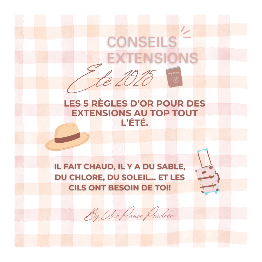 5 REGLES D'OR POUR DES EXTENSIONS AU TOP TOUT L'ÉTÉ 5 REGLES D'OR POUR DES EXTENSIONS AU TOP TOUT L'ÉTÉ