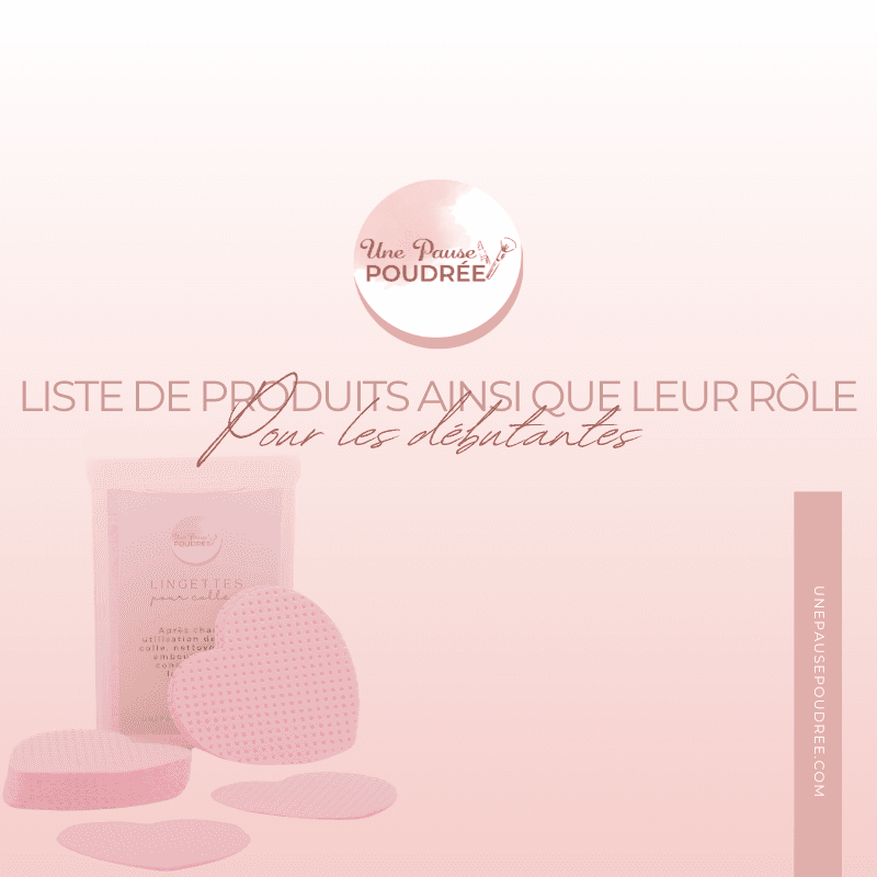 Liste de produits à acheter ainsi que leur rôle pour les débutantes à télécharger